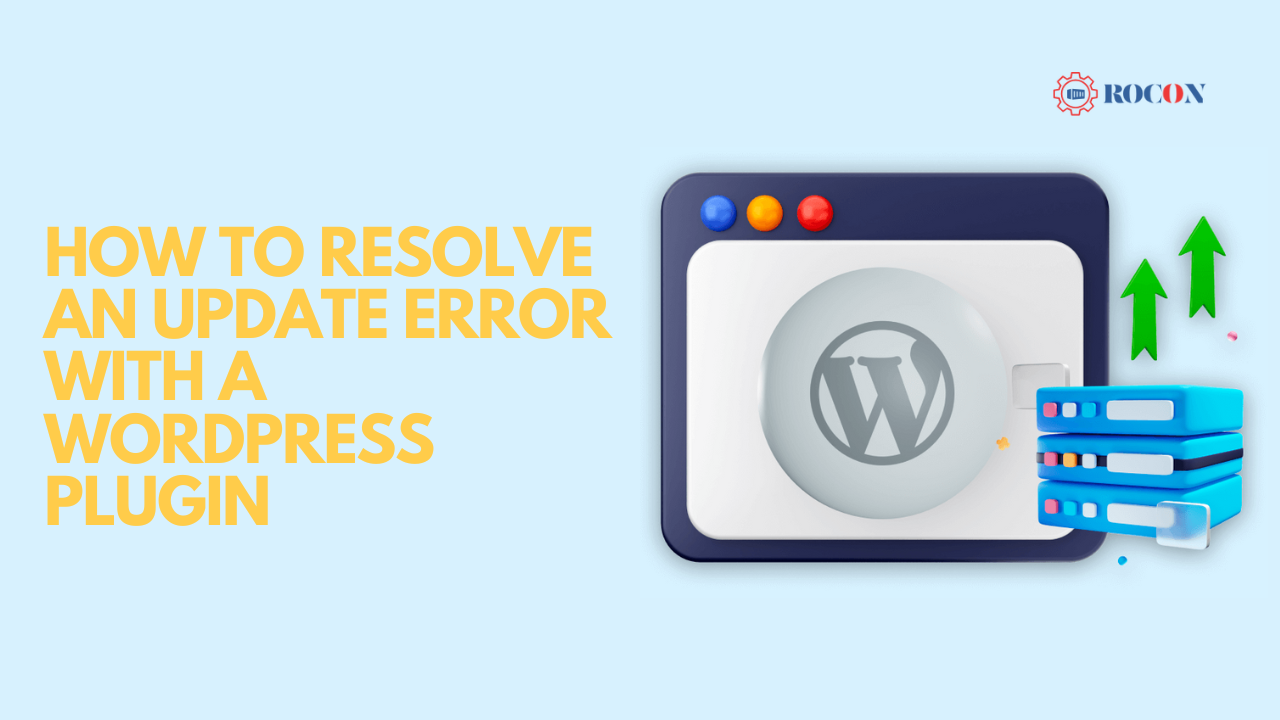 How to Resolve an Update Error with a WordPress Plugin