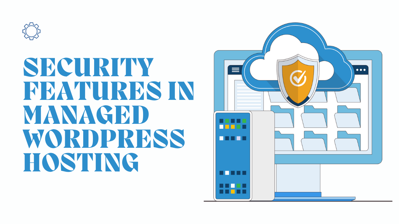 Managed WordPress Hosting Security