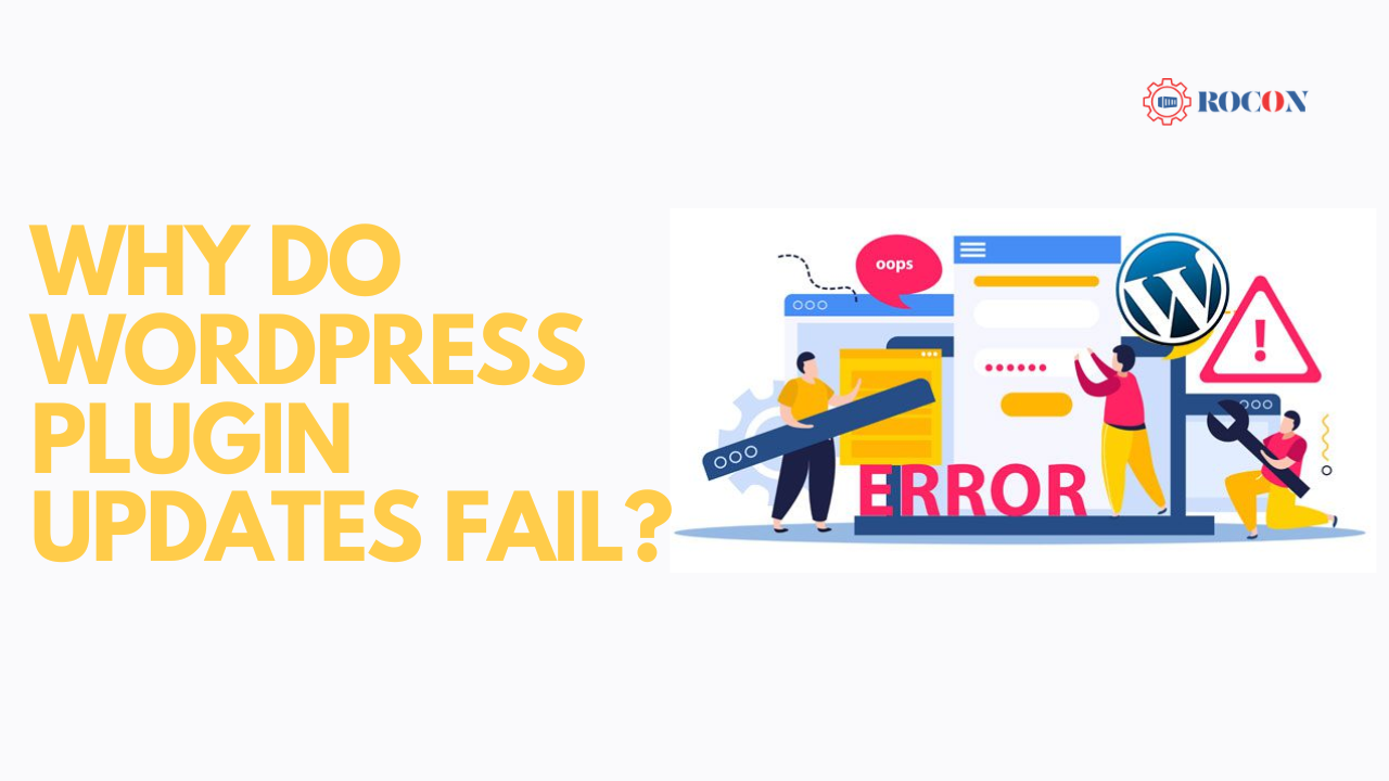 Why Do WordPress Plugin Updates Fail