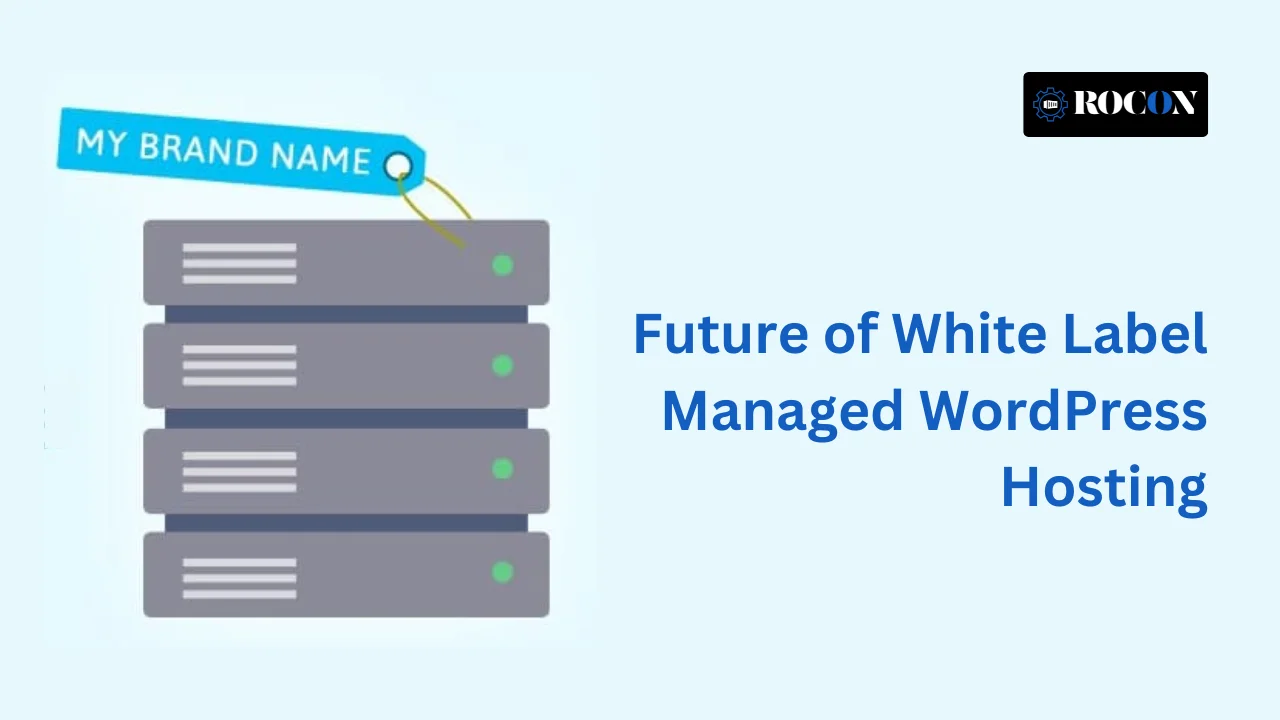 Future of White Label Managed WordPress Hosting