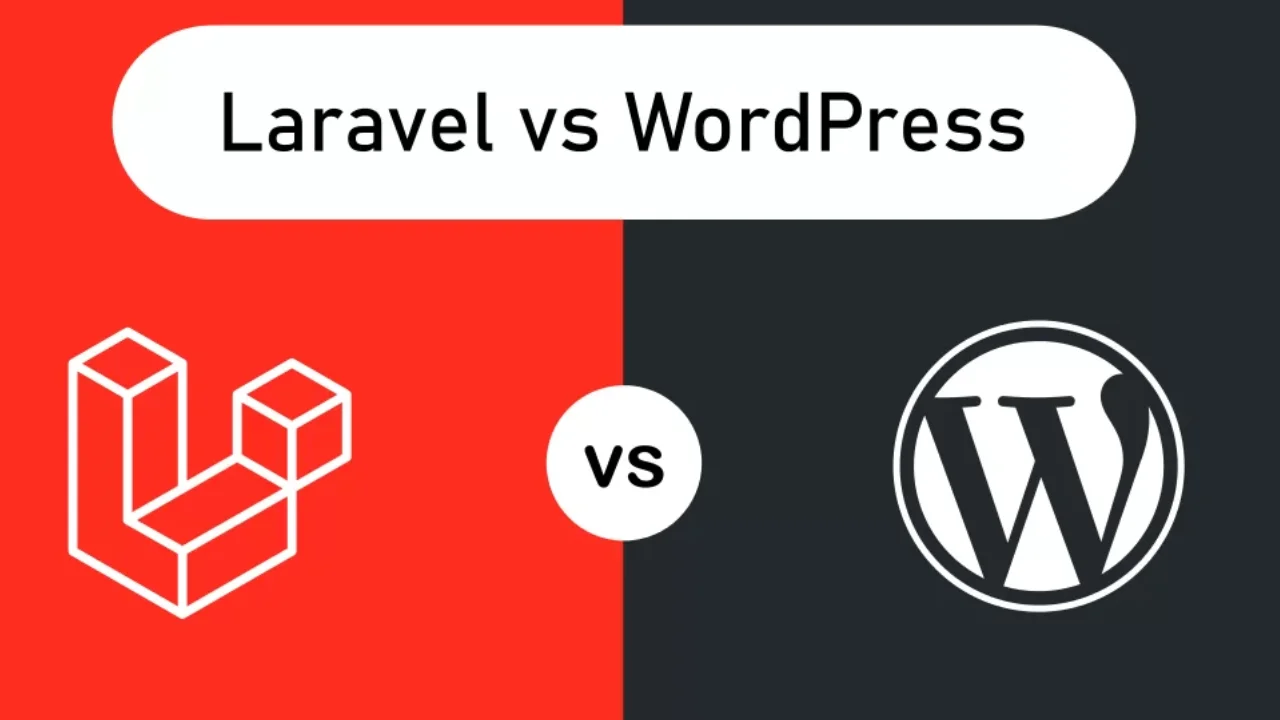 Laravel vs WordPress 