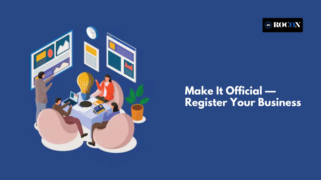Make It Official — Register Your Business