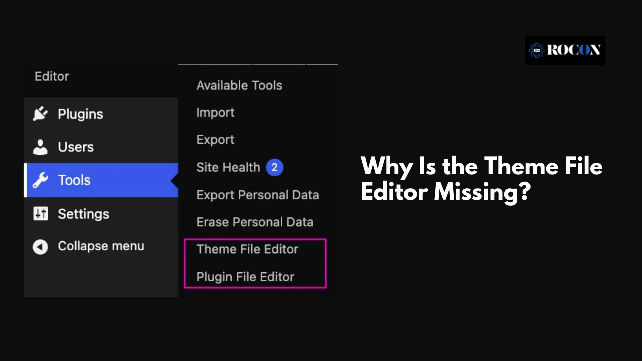 Why is the Theme File Editor Missing