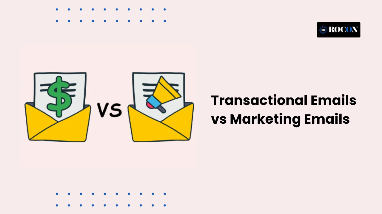 Transactional Emails vs Marketing Emails