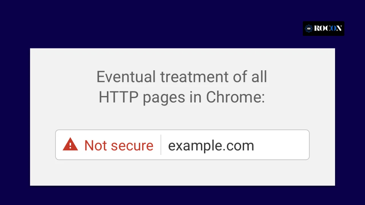 Why Websites Show Chrome “Connection Not Secure” Error